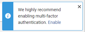 The Highly Recommend MFA message.