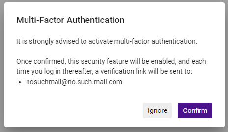 The Ignore or Confirm message for MFA.