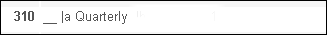 PredictionPattern2_MARC21_Bibliographic_Record_4_310_Field_Subfield_a_ONLY