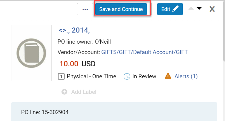 Save and Continue button in the confirmation pop up when selecting Save or Save and Continue.