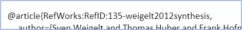 BibTeX - RefWorks ID* Citation Style Citekey in RCM.